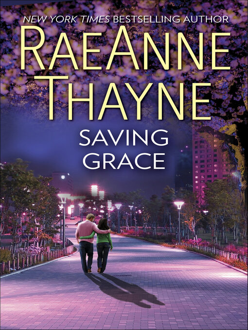 Title details for Saving Grace by RaeAnne Thayne - Available